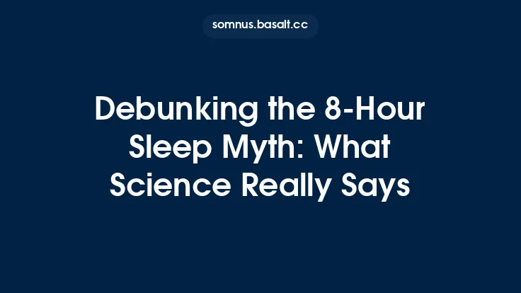 Debunking the 8‑Hour Sleep Myth: What Science Really Says Thumbnail