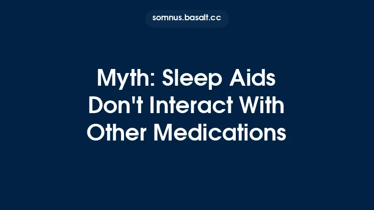 Myth: Sleep Aids Don