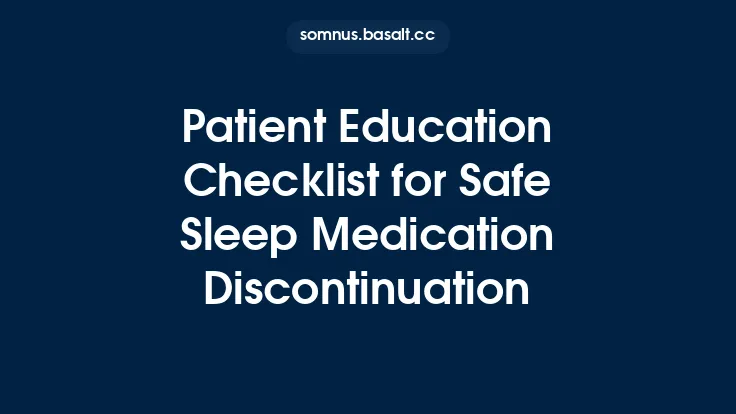 Patient Education Checklist for Safe Sleep Medication Discontinuation Thumbnail