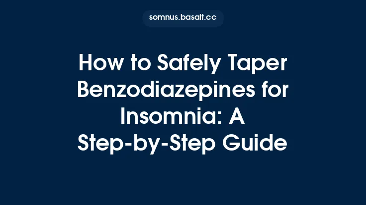 How to Safely Taper Benzodiazepines for Insomnia: A Step‑by‑Step Guide Thumbnail