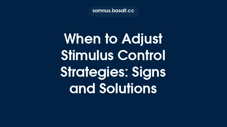 When to Adjust Stimulus Control Strategies: Signs and Solutions Thumbnail